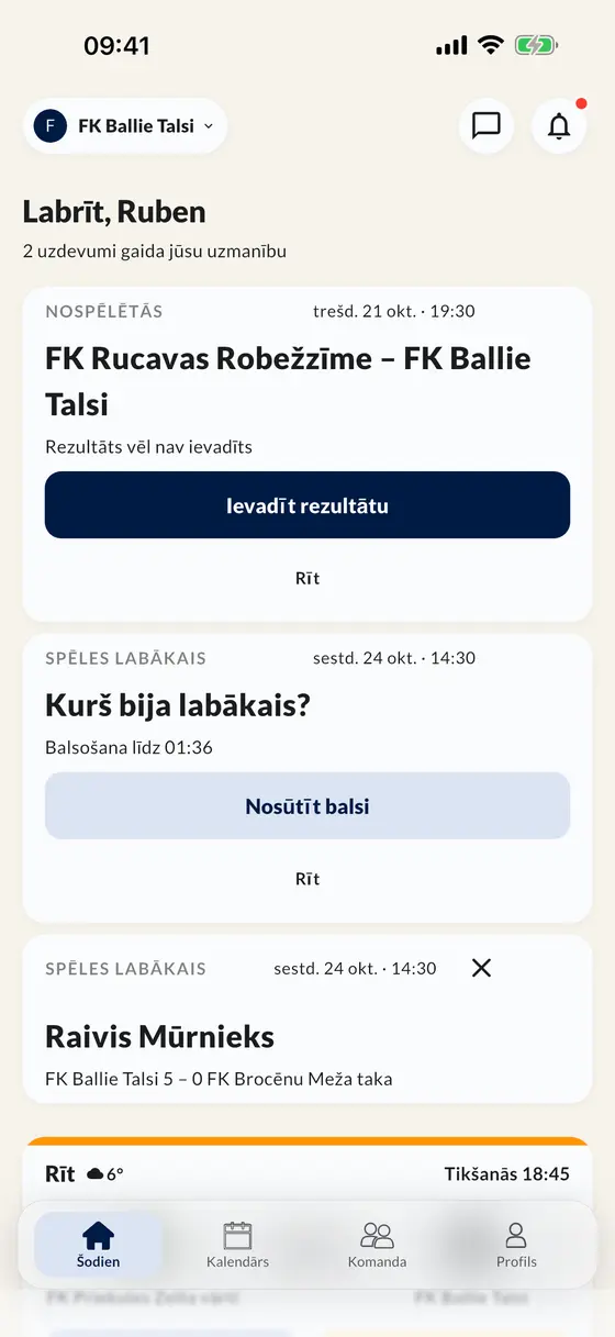 Lietotnes ekrāns “Šodien”: ievadiet rezultātu, balsojiet par spēles labāko spēlētāju un skatiet nākamo spēli